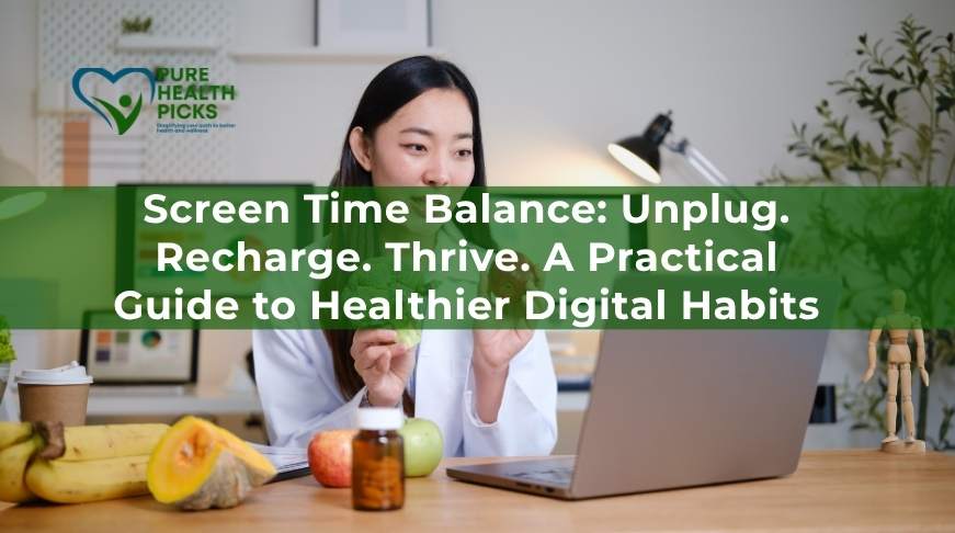 Screen Time Balance: Unplug. Recharge. Thrive. A Practical Guide to Healthier Digital Habits